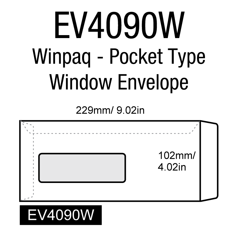 229mm x 102mm (9.02in x 4.02in) - EV4090W - WINDOW